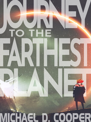 cover image of Journey to the Farthest Planet